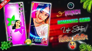 A Dil A Dil Hindi Romantic Status Video☘️💖 | Lofi Love Alight Motion Video Editing 🩵💛 | XML Status