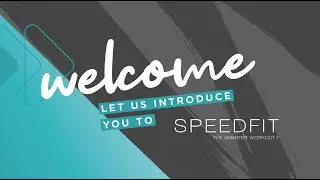 SpeedFit Induction Video