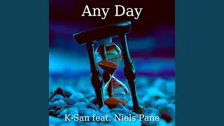 Any Day (feat. Niels Pane)