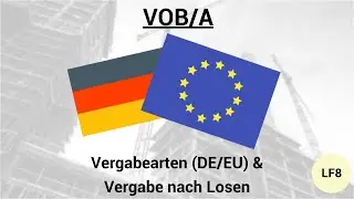 VOB/A - Arten der Vergabe (DE/EU) & Lose