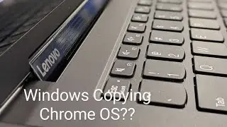 Windows 10x Copying Chrome OS?? (Chrome Unboxed Article)