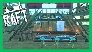 My raft now has a bar! - Raft EP23