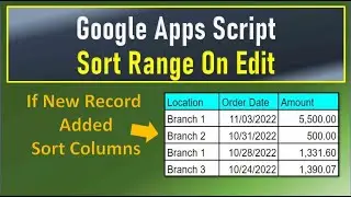 Google Apps Script Sort Range on Edit
