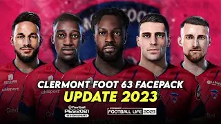 CLERMONT FOOT 63 FACEPACK 2023 | SIDER CPK | SMOKE PATCH FOOTBALL LIFE 2023 & PES 2021