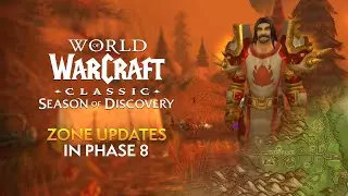 NEW Classic Zone Updates in Season of Discovery Phase 8