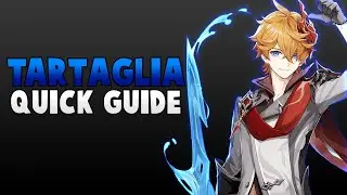 Tartaglia/Childe Quick Guide | Genshin Impact