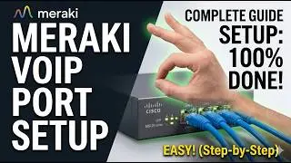 How to Configure Meraki Voice VLAN & Switchports | Step-by-Step Guide