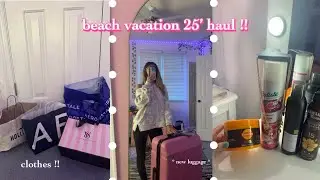 beach vacation haul!!