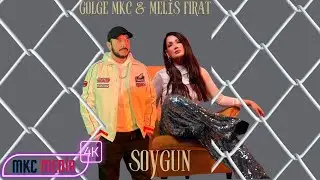 Gölge MKC & Melis Fırat - SOYGUN