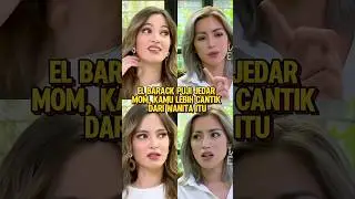 EL BARACK PUJI JEDAR, MOM KAMU LEBIH CANTIK DARI WANITA ITU 