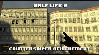 Counter-Sniper Achievement - Half-Life 2