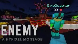 Enemy - Hypixel Montage