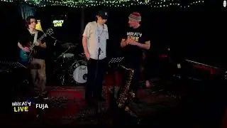 Wheaty Live - FUJA