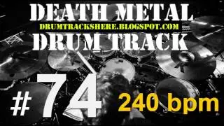 #74 DEATH METAL | DRUM TRACK 240 bpm