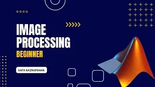 2. Reading and Displaying Images in MATLAB | Beginner Tutorial