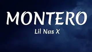Lil Nas X - MONTERO (Call Me By Your Name) (Lyrics)