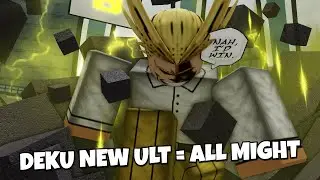 DEKU NEW ULTIMATE = ALL MIGHT