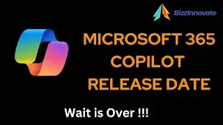 Microsoft 365 Copilot Release Date Announced Finally !!!