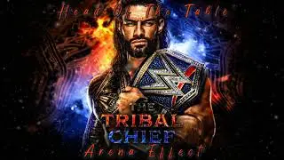 [WWE] Roman Reigns Theme Arena Effect | 