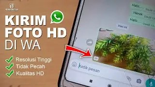 Cara Mengirim Foto HD di Wa