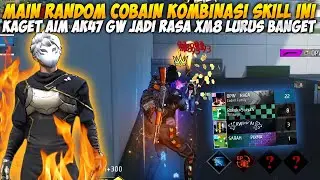 RANDOM MATCH PAKE KOMBINASI SKILL INI!! AK47 SERASA XM8 JADI NO RECOIL!!