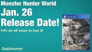 Monster Hunter World: Release Date and Editions