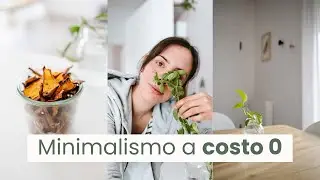 Minimalismo costo zero: risparmio, riuso, riciclo