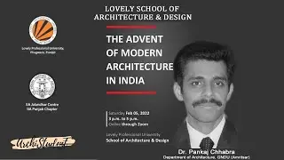 ArchiTalk I The Advent of Modern Architecture in India I Ar. Pankaj Chhabra