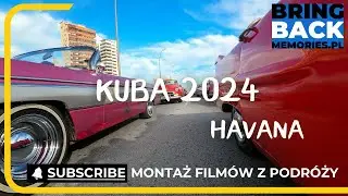 Kuba 2024 Kolonialna Hawana | Film z podróży | Kuba perła karaibów | Cuba travel video Havana Habana