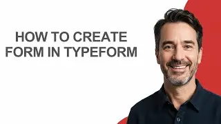 How To Create Form In Typeform - KevinHowTo