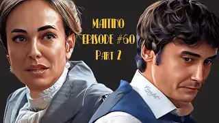 MAITINO (ENG SUB): SCENE #60 (1190) PART 2