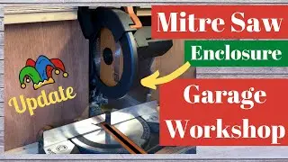 Garage Workshop Update : Mitre Saw Enclosure