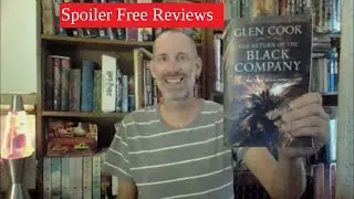 The Return of the Black Company by Glen Cook (Bleak Seasons & She is the Darkness) (#7 & #8)