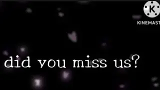 did you miss us meme original ⭐