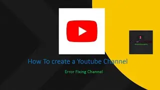 How to create a youtube channel