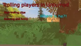 Trolling players in Unturned