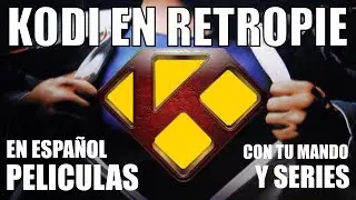 KODI EN RETROPIE RASPBERRY PI - INSTALAR Y CONFIGURAR - ADDONS - PELICULA - SERIES
