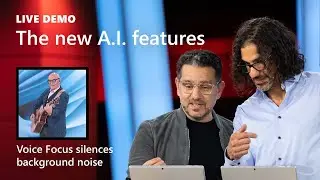 Demo: The New A.I. Features in Windows 11: Voice Focus, Auto-Framing, More | Microsoft Ignite 2022
