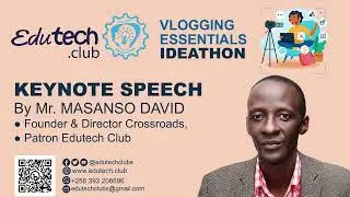 Vlogging Ideathon - Keynote Speaker Mr. Masanso David