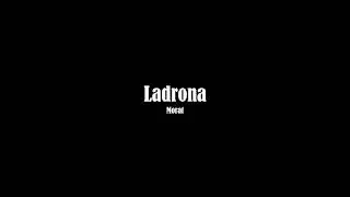 Ladrona - Morat (Letra)