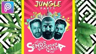 POSTER JUNGLE PARTY - PICSART TUTORIAL,  MADE WITH PICSART,  DESIGN PICSART