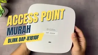 ACCESSPOINT MURAH COCOK BANGET BUAT DIRUMAH ATAU DIKANTOR DLINK DAP-X1810F