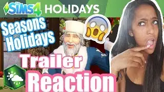 SIMS 4 SEASONS HOLIDAYS TRAILER REACTION // *shocked*