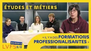 COMMENT CHOISIR SES ÉTUDES ? (LVFS s02e08)