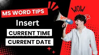 How to insert current time and date in ms word easily ||  Inserting current time and date in ms word