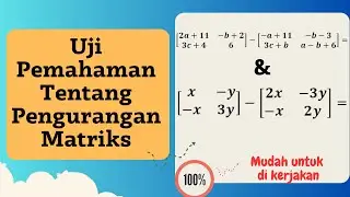 Seberapa Hebat Kamu? Uji Kemampuan Pengurangan Matriks Sekarang!