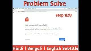 Your connection is not private solution | Hindi | Bengali |connection is not private fix |Yt service