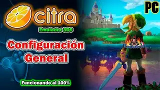 Emulador CITRA - Nintendo 3Ds en tu PC