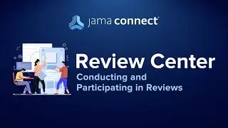 Jama Connect® Review Center - Overview