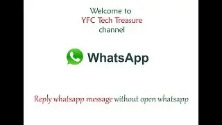 Reply whatsapp message without open whatsapp